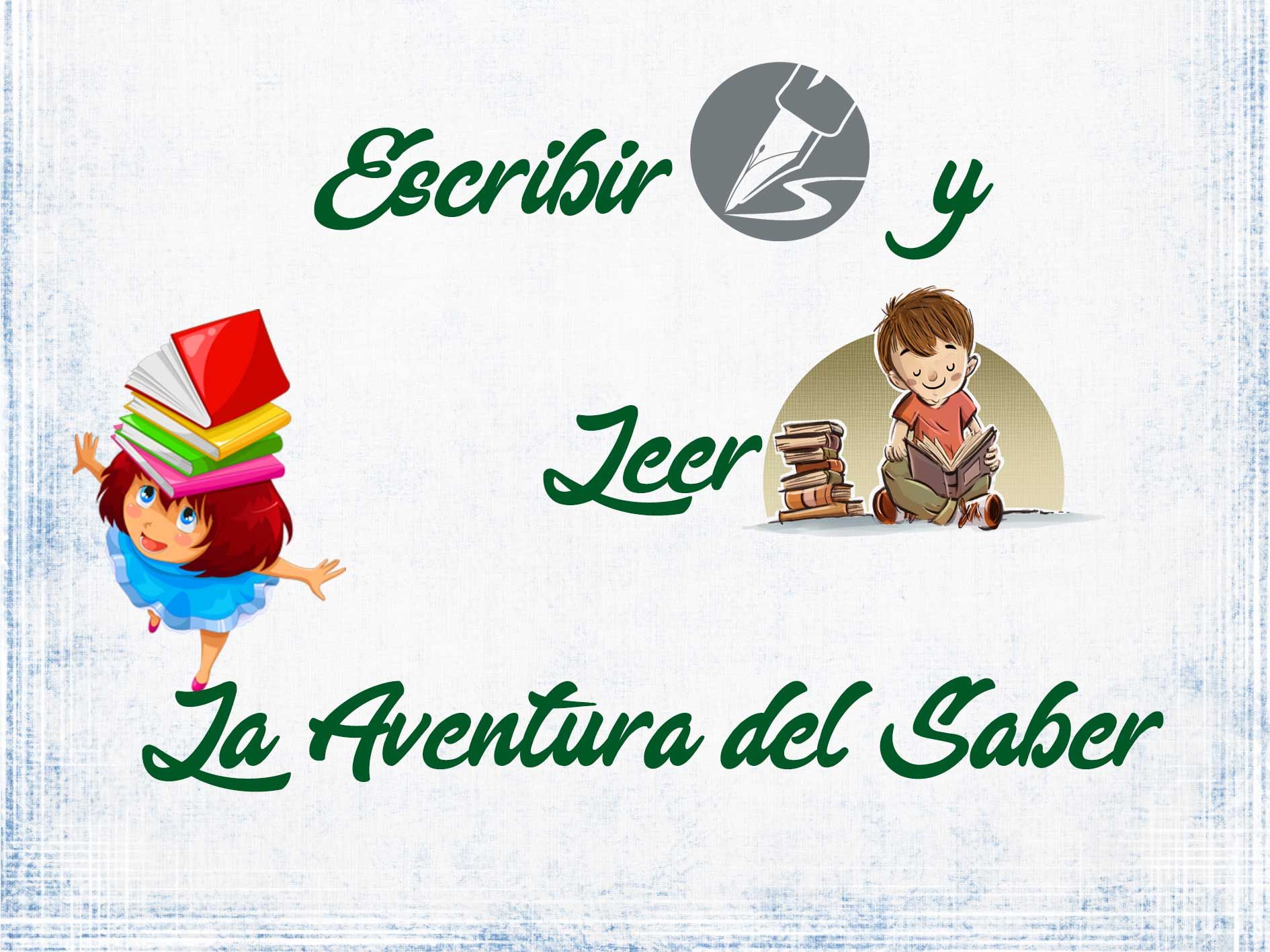 escribir y leer la aventura del saber